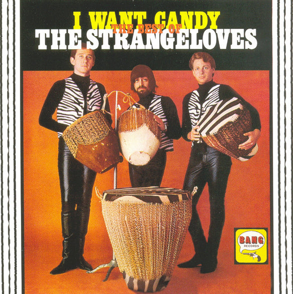 The Strangeloves : I Want Candy: The Best Of The Strangeloves (CD, Comp, Mono)