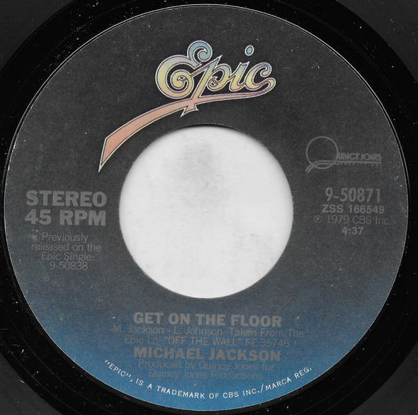 Michael Jackson : She's Out Of My Life / Get On The Floor (7", Single, Styrene, Ter)
