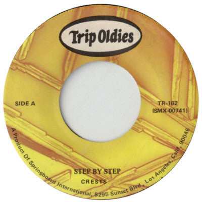 The Crests : Step By Step (7")