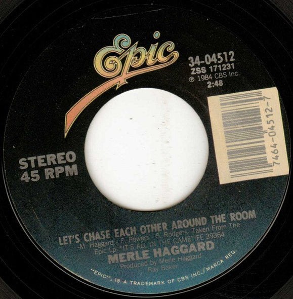 Merle Haggard : Let's Chase Each Other Around The Room / You Nearly Lose Your Mind (7", Single, Styrene, Car)