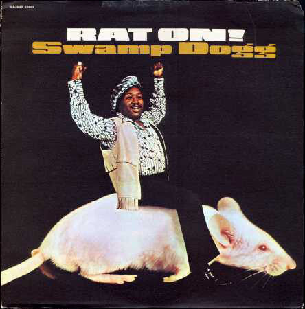Swamp Dogg : Rat On! (LP, Album, RE)