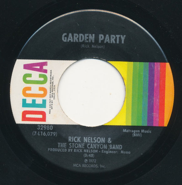 Rick Nelson And The Stone Canyon Band* : Garden Party (7", Single, Pin)