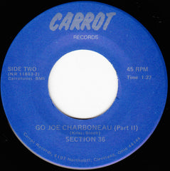 Section 36 : Go Joe Charboneau (7", Single)