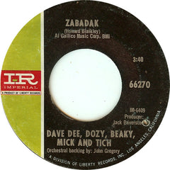 Dave Dee, Dozy, Beaky, Mick And Tich* : Zabadak  (7", Styrene, She)