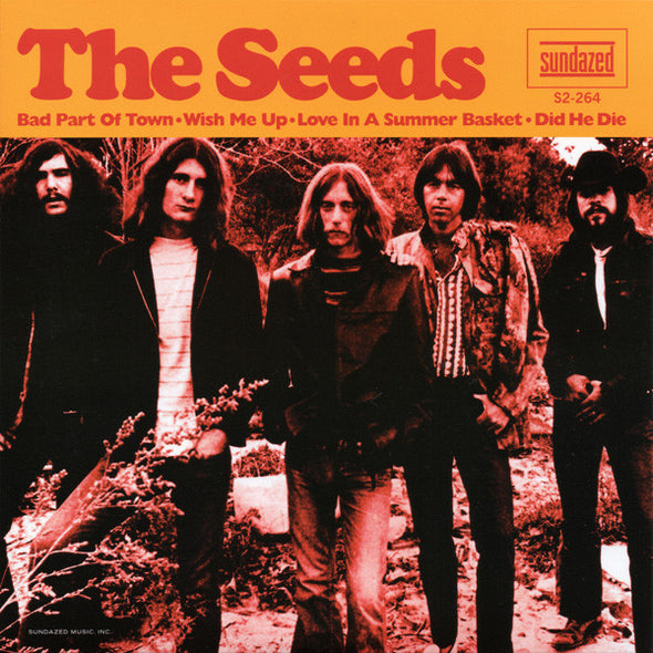 The Seeds : Bad Part Of Town / Wish Me Up / Love In A Summer Basket / Did He Die (7", Single, RE + 7", Single, RE + RSD, Comp)