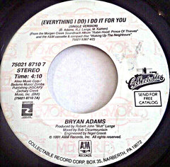 Bryan Adams : (Everything I Do) I Do It For You / Hearts On Fire (7")