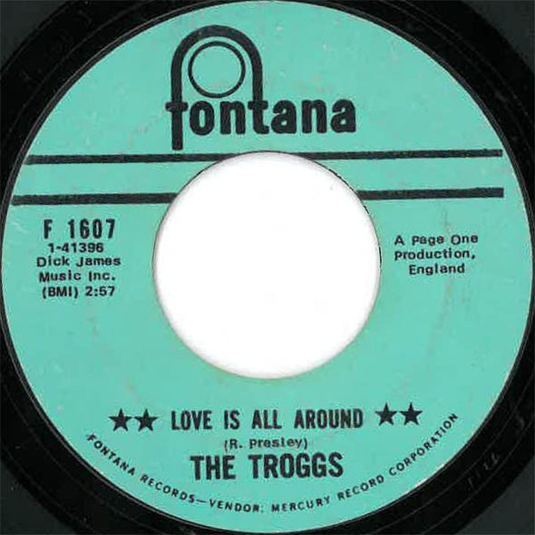 The Troggs : Love Is All Around (7", Single, Ter)