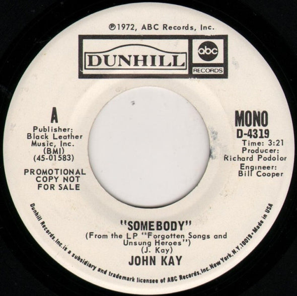 John Kay : Somebody (7", Promo)