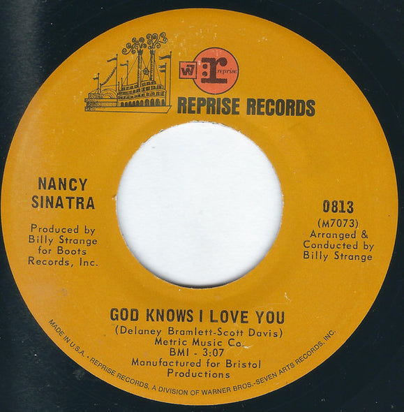 Nancy Sinatra : God Knows I Love You (7", Single, Mono, San)