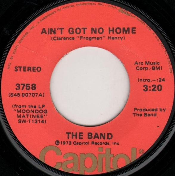 The Band : Ain't Got No Home (7", Los)