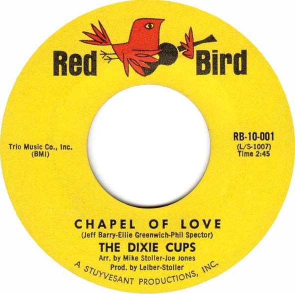 The Dixie Cups : Chapel Of Love / Ain't That Nice (7", Single, Styrene, Mon)