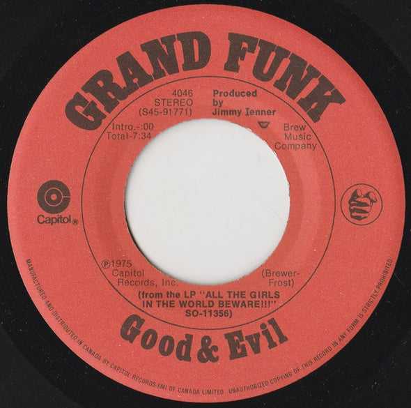 Grand Funk* : Bad Time / Good & Evil (7")