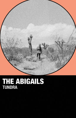 The Abigails : Tundra (Cass, Album, Ltd, Num)