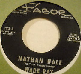 Wade Ray : Minglo / Nathan Hale (7")