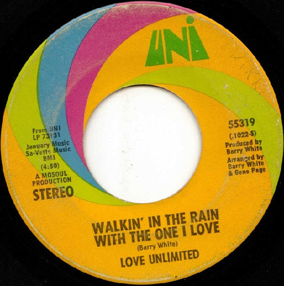 Love Unlimited : Walkin' In The Rain With The One I Love (7", Single)