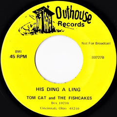 Tom Cat And The Fishcakes : Bang Bang Lulu / His Ding A Ling (7")