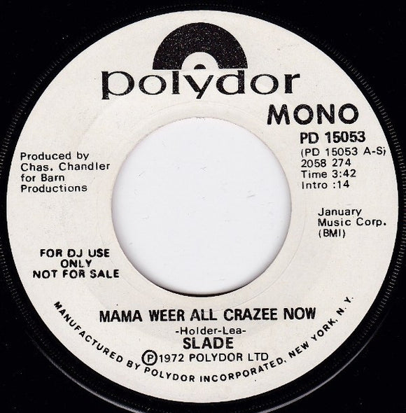 Slade : Mama Weer All Crazee Now (7", Single, Promo)