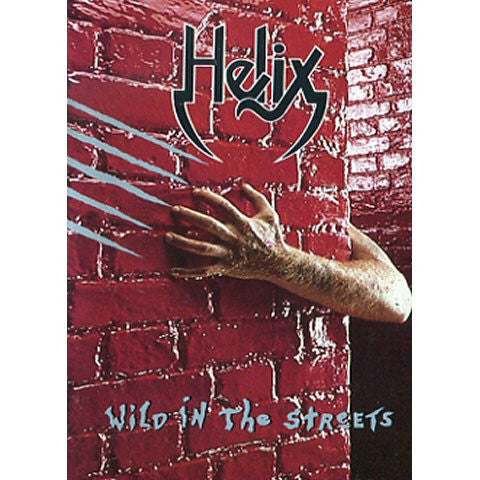 Helix (3) : Wild In The Streets (Cass, Album)