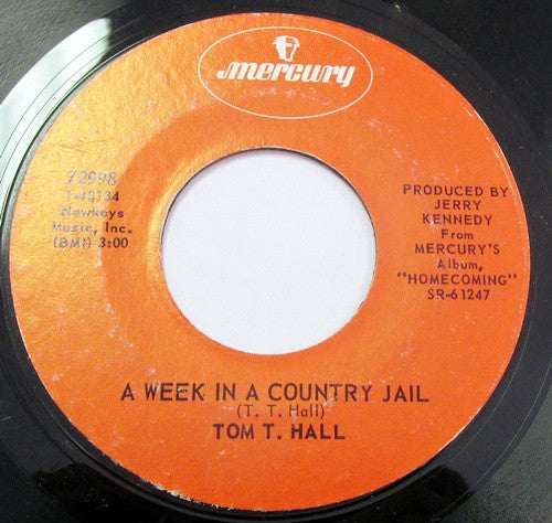 Tom T. Hall : A Week In A Country Jail (7")