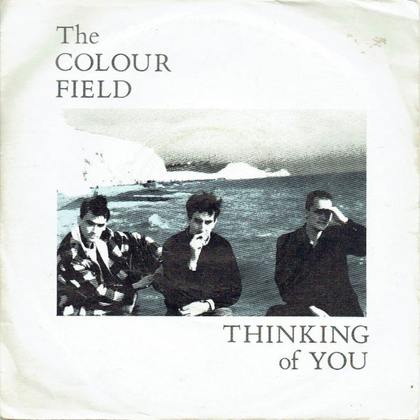 The Colour Field* : Thinking Of You (7", Single, Sil)