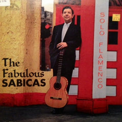 The Fabulous Sabicas* : Solo Flamenco (LP, Album, Mono)