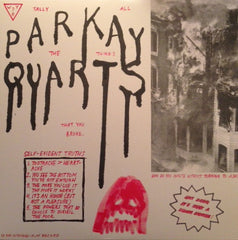 Parkay Quarts* : Tally All The Things That You Broke (12", EP)