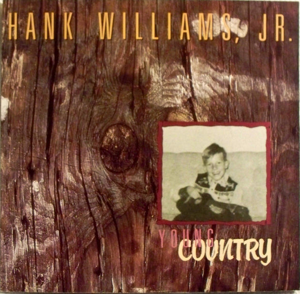 Hank Williams, Jr.* : Young Country (7", Single, All)