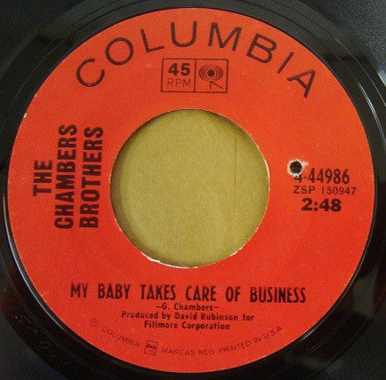 The Chambers Brothers : Have A Little Faith / My Baby Takes Care Of Business (7", Single, Styrene)