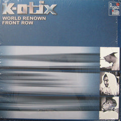 K-Otix : World Renown / Front Row (12")