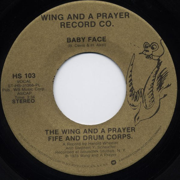 The Wing And A Prayer Fife And Drum Corps.* : Baby Face (7", Single, PL)