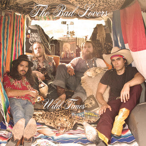 The Bad Lovers : Wild Times (LP)