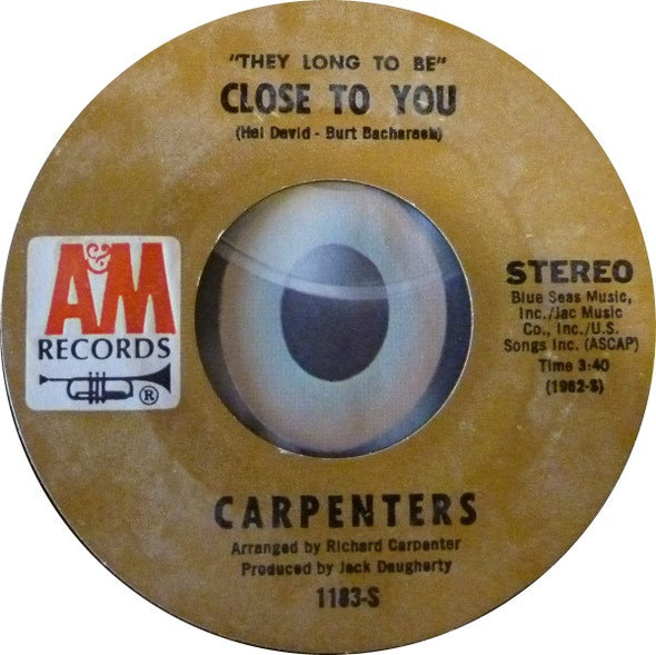 Carpenters : "They Long To Be" Close To You (7", Single)