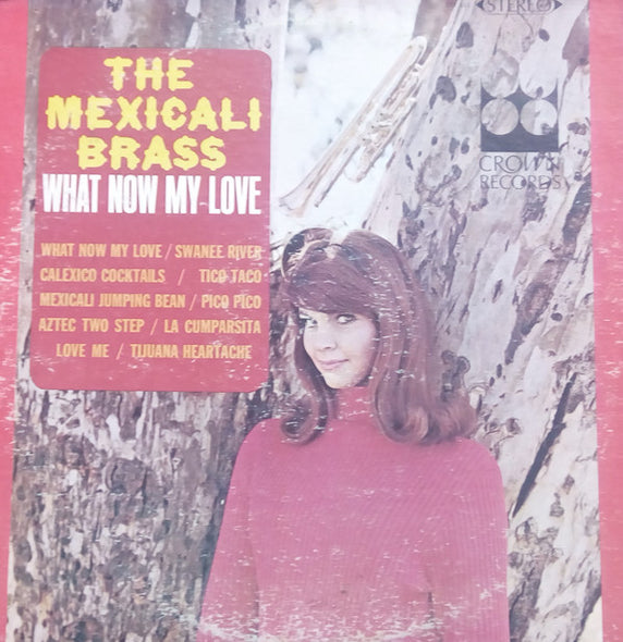 The Mexicali Brass : What Now My Love (LP, Album)