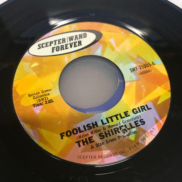 The Shirelles : Foolish Little Girl / My Heart Belongs To You (7", Single)