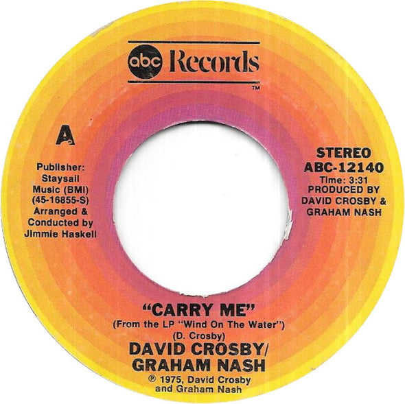 David Crosby / Graham Nash* : Carry Me (7")