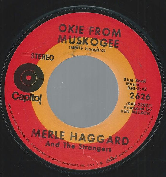 Merle Haggard And The Strangers (5) : Okie From Muskogee (7", Single)