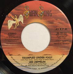 Led Zeppelin : Trampled Under Foot (7", Single, Spe)