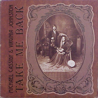 Michael Cassidy & Virginia Johnston : Take Me Back (LP)