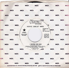 Patryce "Choc'let" Banks* : I Waited For Love (7", Single, Promo)