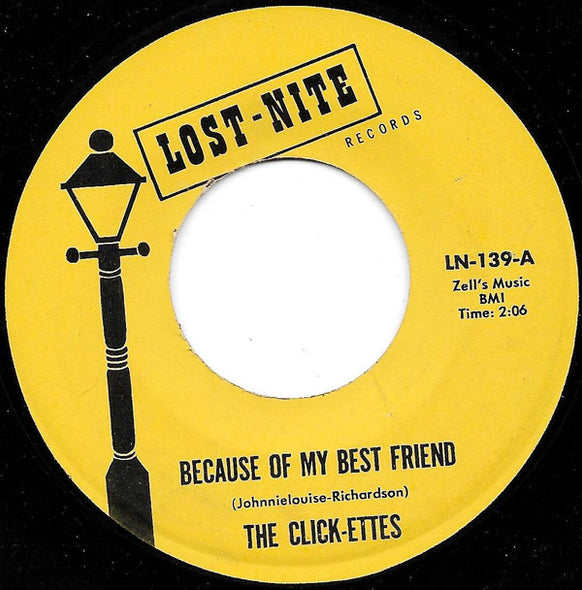 The Click-Ettes* : Because Of My Best Friend/Grateful (7", Single, RE)