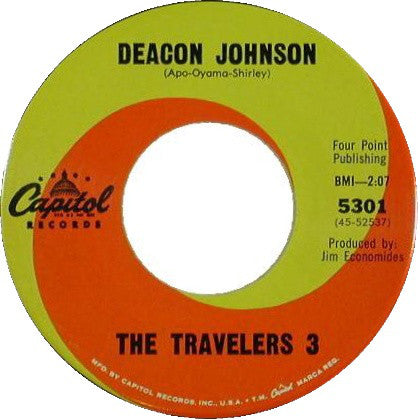 The Travelers 3 : Deacon Johnson / San Francisco Bay Blues (7")