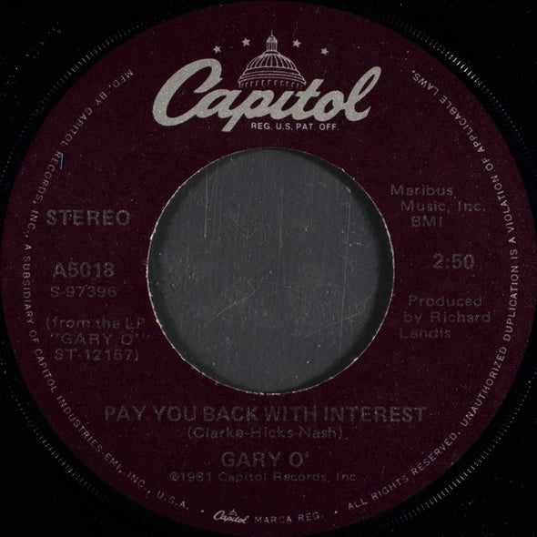 Gary O'* : Pay You Back With Interest (7")