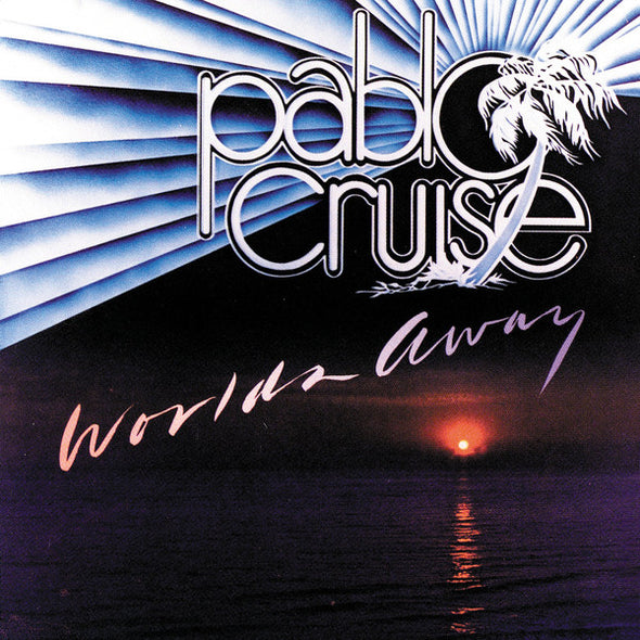 Pablo Cruise : Worlds Away (LP, Album, Club)