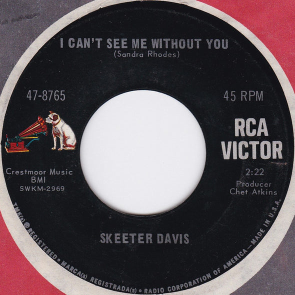 Skeeter Davis : I Can't See Me Without You (7", Single)