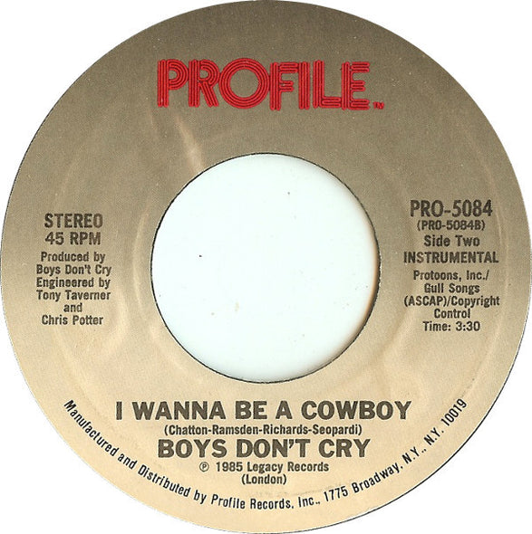 Boys Don't Cry : I Wanna Be A Cowboy (7", Single, Styrene, Pit)
