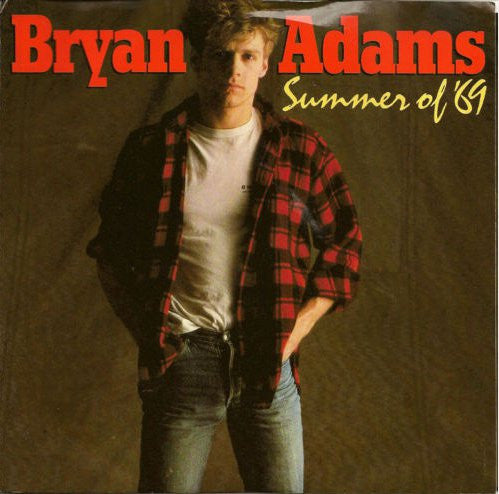 Bryan Adams : Summer Of '69 (7", Single, Styrene, Ind)