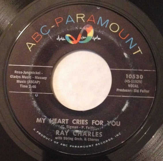 Ray Charles : Baby, Don't You Cry (The New Swingova Rhythm) / My Heart Cries For You (7", Single)