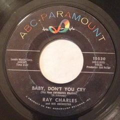 Ray Charles : Baby, Don't You Cry (The New Swingova Rhythm) / My Heart Cries For You (7", Single)