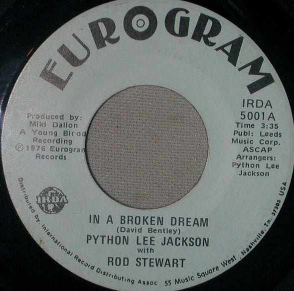 Python Lee Jackson With Rod Stewart : In A Broken Dream (7", Single)