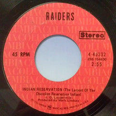 Raiders (2) : Indian Reservation / Terry's Tune (7", Single, RP, Styrene, Ter)